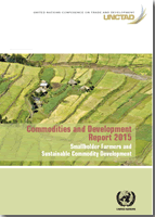 Commodities and Development Report 2015: smallholder farmers and sustainable commodity development